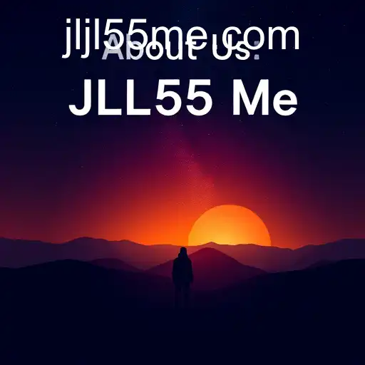 About Us - JLJL55 Me